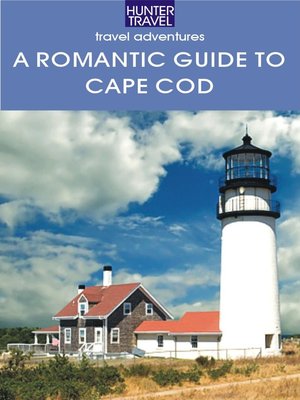 cover image of A Romantic Guide to Cape Cod